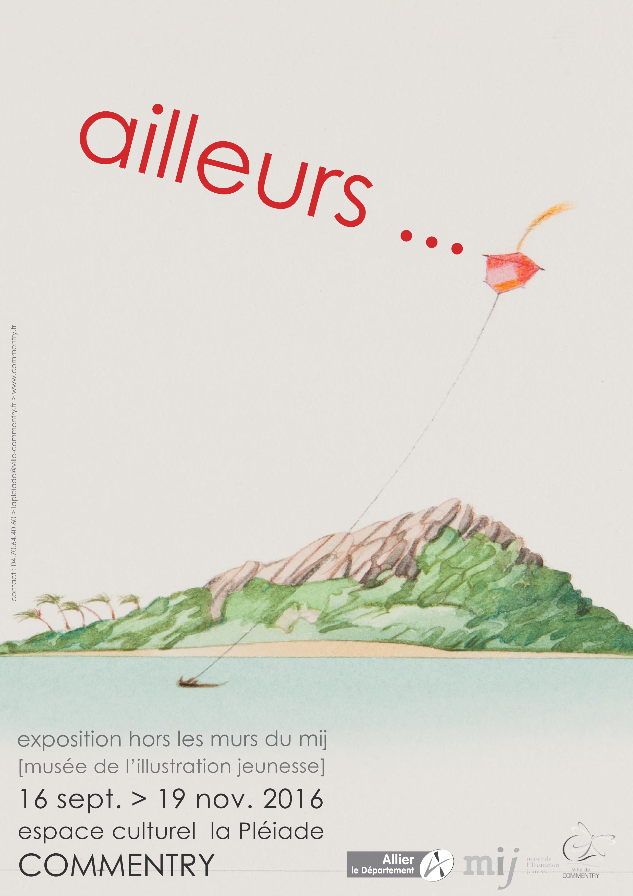 "Ailleurs" exposition hors les murs de la collection du M.I.J. (Musée de l'illustration jeunesse de Moulins)