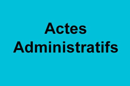 Actes administratifs
